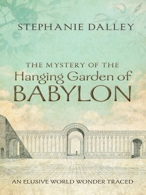 cover image of The Mystery of the Hanging Garden of Babylon